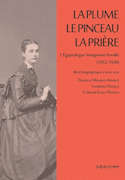 Plume, le pinceau, la prière (La)